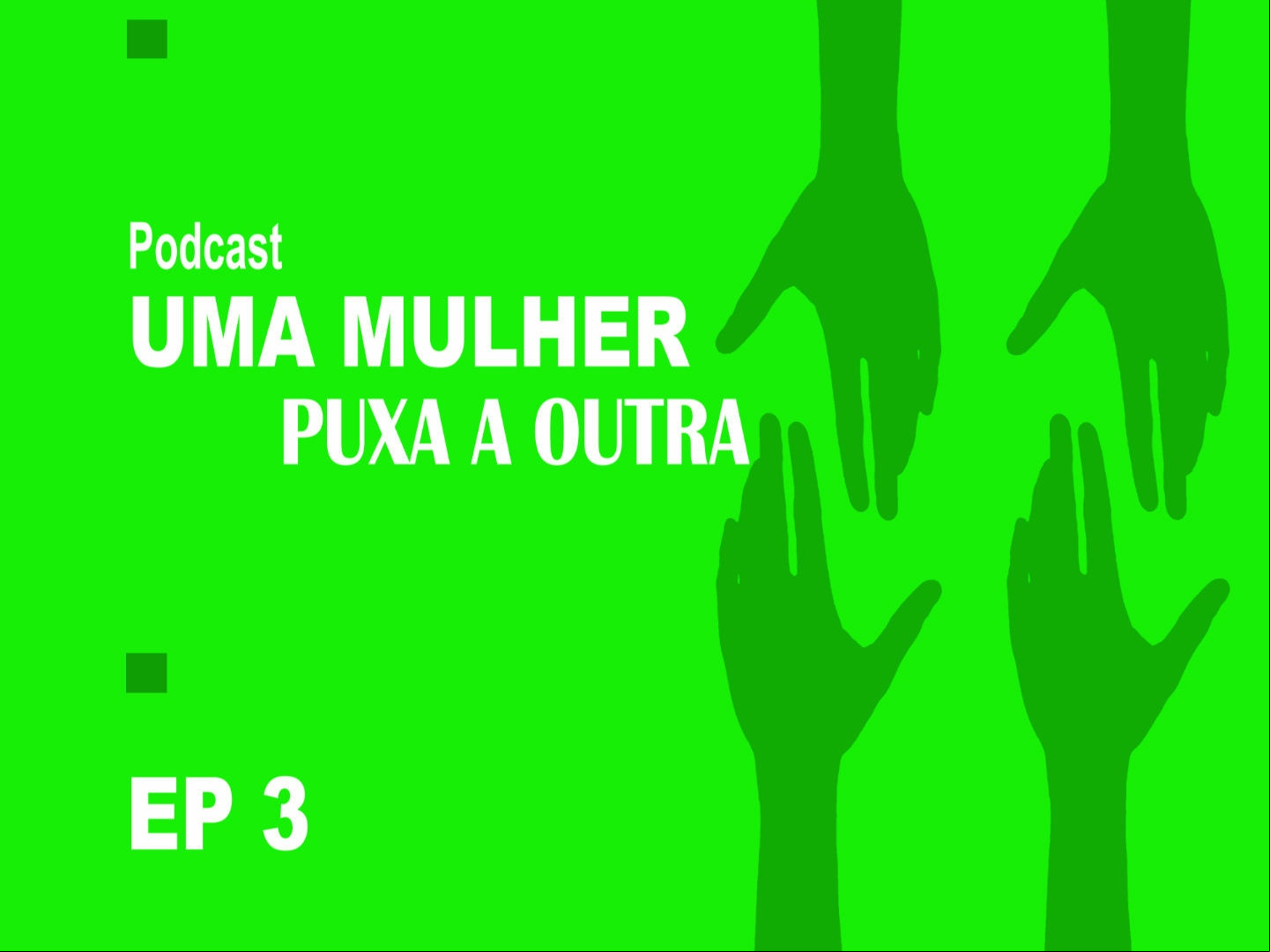Uma mulher puxa a outra é uma série em áudio que debate os desafios do empreendedorismo feminino e força do coletivo
